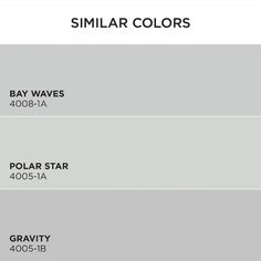 three different shades of gray and white with the names similar colors on each one side