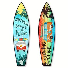 two surfboards with the words happiness comes in waves and an rv painted on them