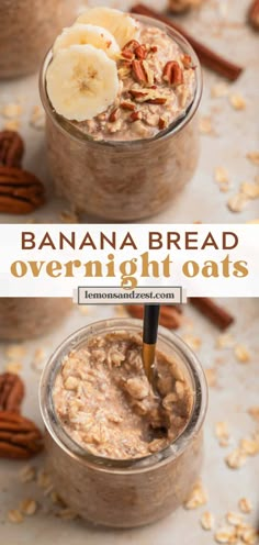 banana bread overnight oats in glass jars with cinnamon and pecans on the side