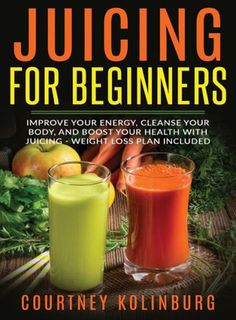 the cover of juiceing for beginners