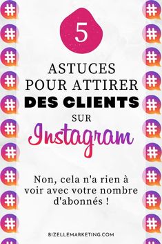 a sign that says 5 astuces pour attrer des clientes sur instagram