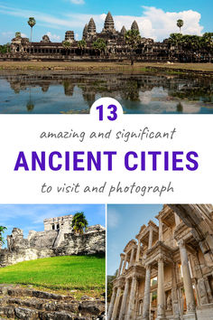 13 amazing and significant ancient cities to visit and photograph About History, Historical Places, Travel Photography Tips, Top Travel Destinations, Dream Travel Destinations, Budget Travel Tips, Angkor Wat, Ancient Architecture, Historical Place