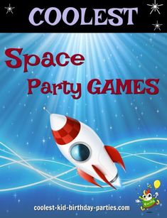 the coolest space party games