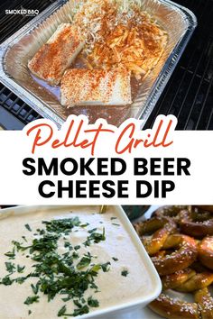 A two-image collage of cheese dip ingredients in a foil tray on a pellet grill and smoked cheese dip in a white bowl Smoked Beer Cheese, Smoker Cooking Recipes, Pit Boss Pellet Grill Recipes, Smoked Dishes, Grilled Appetizers, Traeger Grill Recipes, Beer Cheese Dip, Pellet Grill Recipes