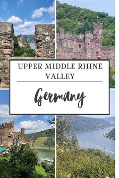 the upper middle rhinoe valley in germany with text overlay that reads upper middle rhinoe valley germany