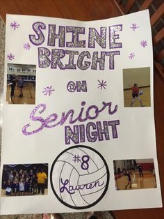 a sign that says shine bright on enjoy night with photos of volleyball players and fans