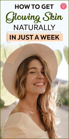 How To Get Glowing Skin Naturally In Just A Week: A proper lifestyle and skin care routine may improve your skin in a week, but to keep it glowing and healthy for longer, you need to follow these tips regularly. #skincare #skincaretips #glowingskin Glowing Skin In A Week, Get Glowing Skin Naturally, Foot Detox Soak, Foot Soak Recipe, Glowing Skin Naturally, Healthy Woman, Skincare Remedies, Tips For Acne, Medical Herbs