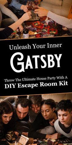 the ultimate guide to unleash your inner gatsby throw the ultimate house party with a diy escape room kit