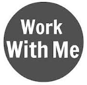 the words work with me in white on a black circle logo that reads,'work with me '