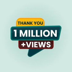 a sign that says thank you 1 million views