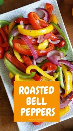 roasted bell peppers on a white plate with an orange sign that says roasted bell peppers