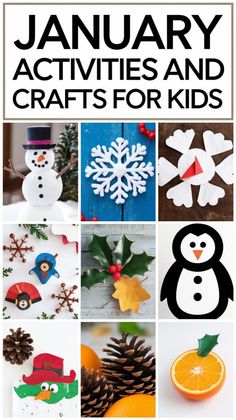 the cover of january activities and crafts for kids with pictures of snowmen, oranges,