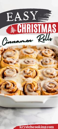 an easy christmas cinnamon roll recipe in a casserole dish