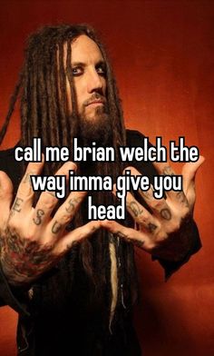 Brian Head Welch, Brian Welch, Metal Meme, Brian Head, Limp Bizkit, System Of A Down