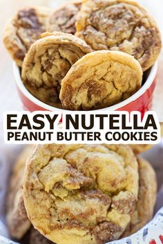 easy nutella peanut butter cookies in a red and white cup with text overlay that says easy nutella peanut butter cookies