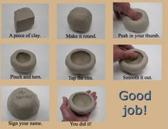 the instructions for how to make a clay pot with pictures and text on it that says,'good job '