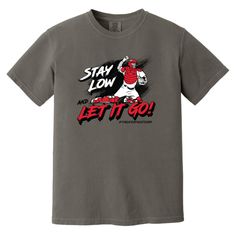 Stay Low & Let It Go Unisex Heavyweight T-Shirt. Ddesigned specifically for baseball catchers. This shirt combines superior comfort, durability, and a motivational message that resonates with those who live and breathe baseball. 6.1 oz., 100% ring spun USA cotton Preshrunk, soft-washed, garment-dyed fabric Made with sustainably and fairly grown USA cotton & sewn with USA cotton thread Relaxed fit & Sewn-in Twill Label Size Chart Moisture-wicking Short Sleeve T-shirt For Baseball Season, Moisture-wicking T-shirt For Baseball Season, Baseball Season Fan Apparel T-shirt With Moisture-wicking, Baseball Catchers, Motivational Message, Let It Go, Dyed Fabric, Label Sizes, Cotton Thread