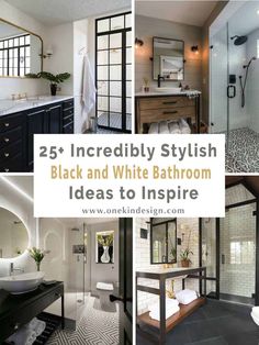 black and white bathroom with text overlay reading 25 incredibly stylish black and white bathroom ideas to inspire