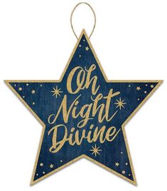 Wooden Star Sign: Christmas Oh Night Divine Glitter Sign - Christmas Wood Wall Door Hanger Sign - 12 x 11.75 Navy And Gold Christmas, Blue And White Tree, Omg Santa I Know Him, Christmas Craft Show Ideas, Dollar Tree Craft Ideas, Tree Craft Ideas, Winter Wood Crafts, Christmas Booth, Star Wreath