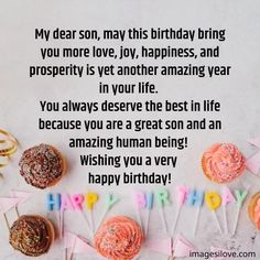 Happy Birthday Son Images With Quotes, Wishes, Messages Son Happy Birthday Quotes, Happy Birthday Message To My Son, Birthday Message To A Son, Birthday Wishes For My Son Quotes, Bday Wishes For Son, Birthday Blessings For Son, Happy Birthday To Son