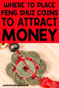 the words where to place feng shu coins to attract money on top of some chinese coins