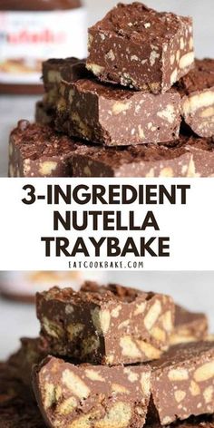 three ingredient nutella tray bakes stacked on top of each other with text overlay