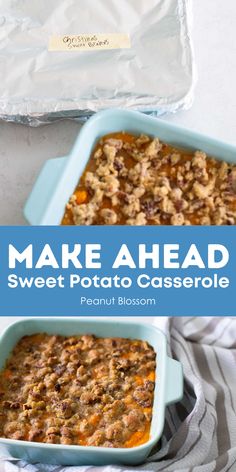 make ahead sweet potato casserole in a blue dish