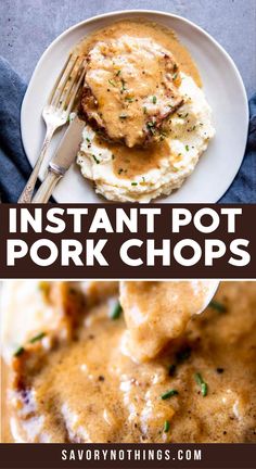 instant pot pork chops with gravy and mashed potatoes on a white plate