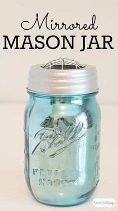 a mason jar with the words mirrored mason jar on it