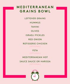 the menu for mediterranean grains bowl is shown in pink and green, with an alarm clock