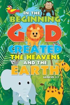 an image of a book cover with animals and plants in the background that says, in the beginning god created the heaven and the earth