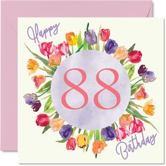 a greeting card with the number eighty eight surrounded by tulips and other flowers