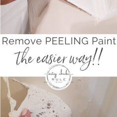 a woman painting the wall with white paint and text that reads remove peeling paint the easier way