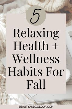 A list of five easy, relaxing health and wellness habits to practice this fall! These wellness and self care tips will help you destress and feel more relaxed and calm. Check out these health and wellness habits to start doing today! Fall Wellness, Increasing Productivity, Relaxation Tips, Quality Improvement, Wellness Habits, Hygge Lifestyle, Fall Mood, Life Quality, Wellness Travel