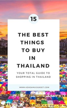 the best things to buy in thailand