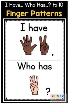 i have who has? to 10 finger patterns with two hands and one hand in the middle