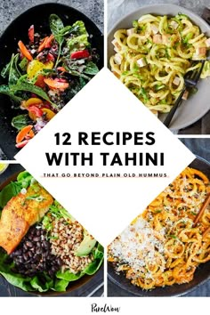 four different pictures with the words, 12 recipes with tahitii that go beyond plain - old hummus