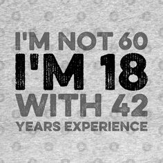 Birthday Ideas 60 Years Old, Funny Quotes For 60th Birthday, Funny 60th Birthday, Funny 60th Birthday Ideas, 60th Birthday Gift Ideas, 60th Birthday Party Ideas, Funny 60th Birthday Quotes, 60th Birthday Theme