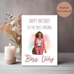 a birthday card for boss lady with the image of a woman in pink