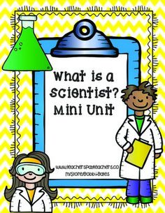 what is a scientist? mini unit for students to use in their science lab class