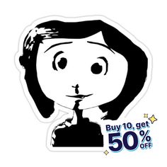 a sticker with an image of a woman's face and the words buy 10 get 50 % off