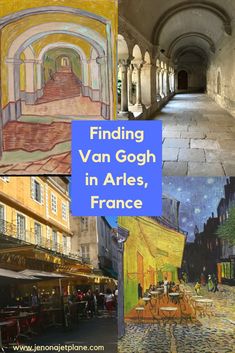 paintings on the walls and floor of an old building with text overlay reading finding van gogh in arles, france