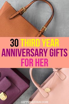 three handbags with the words 30 third year anniversary gifts for her