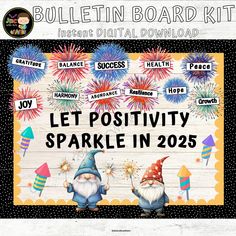 a bulletin board with two gnomes holding sparklers and the words let positivity sparkle in 205