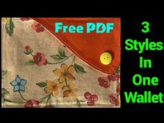 three styles in one wallet with buttons on the front and side, 3 free patterns