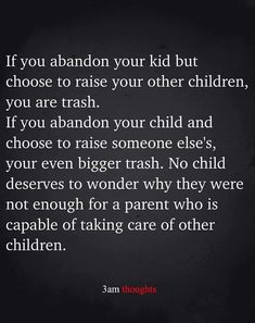 Absent Grandparents Quotes, Bad Grandparents Quotes, Bad Dad Quotes, Selfish Parent Quotes, Abandonment Quotes, Deadbeat Dad Quotes, Absent Father Quotes, Bad Parenting Quotes