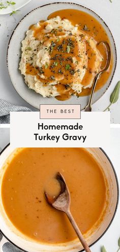 the best homemade turkey gravy recipe is on this plate and it's ready to be eaten