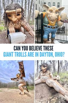 there are many different pictures with words on them that say, can you believe these giant trolls are in daytona, ohio?