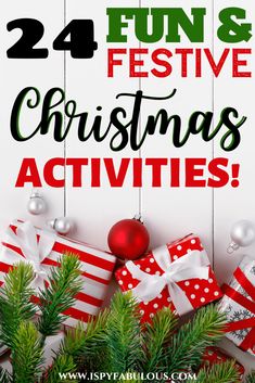 christmas activities for kids and adults with text overlay that reads 24 fun & festive christmas activities