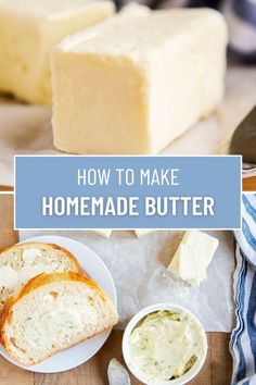 how to make homemade butter with bread and butter on the side for dipping sauces